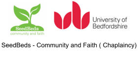 SeedBeds - Community and Faith ( Chaplaincy)